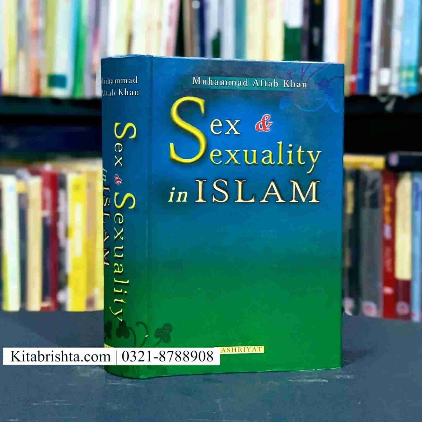 SEX AND SEXUALITY IN ISLAM
