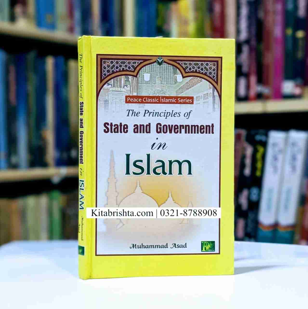 THE PRINCIPELS OF STATE AND GOVERNMENT IN ISLAM