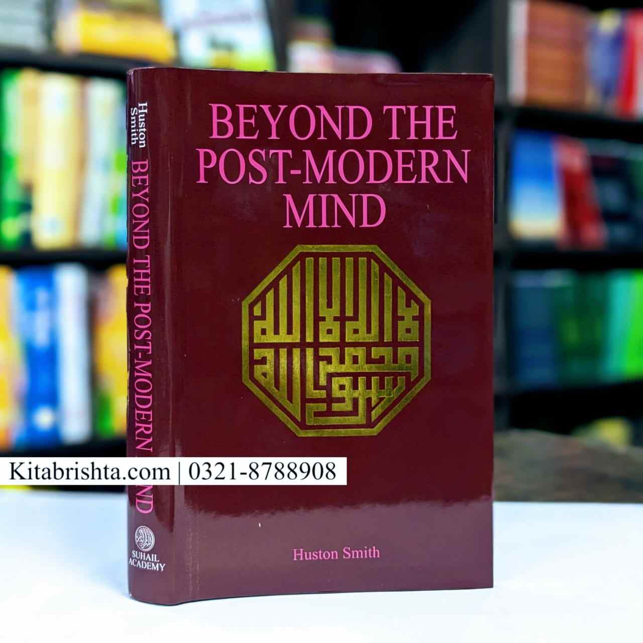 BEYOND THE POST-MODERN MIND