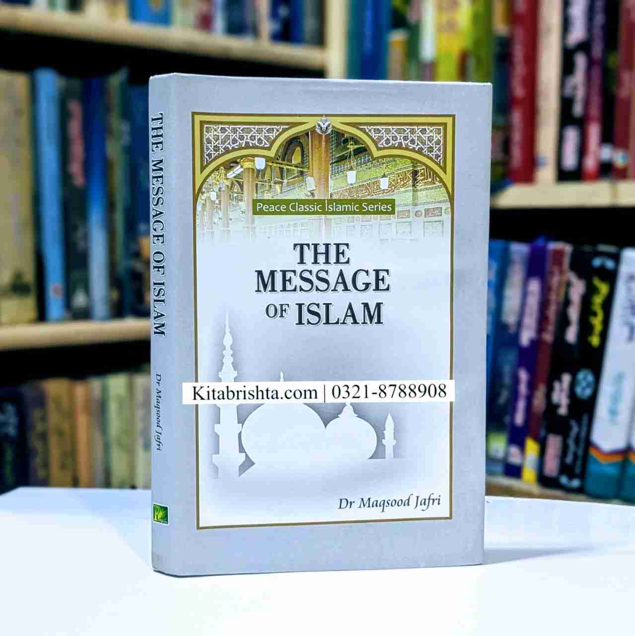 THE MESSAGE OF ISLAM