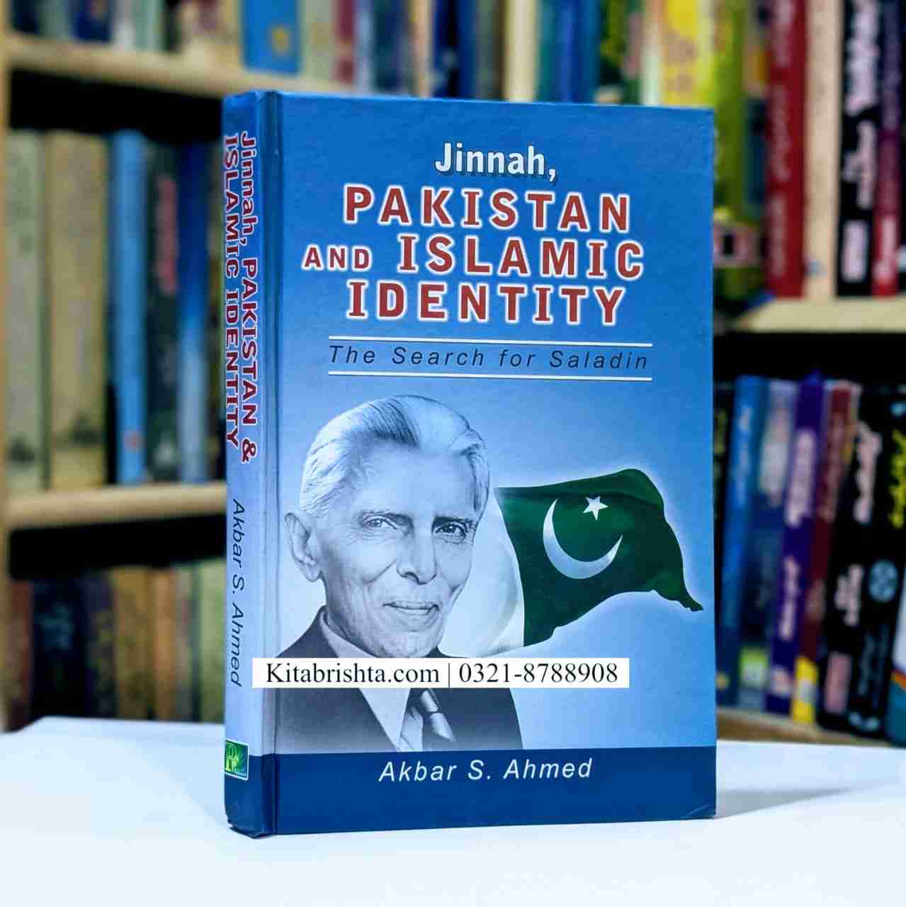 JINNAH PAKISTAN AND ISLAMIC IDENTITY THE SEARCH FOR SALADIN