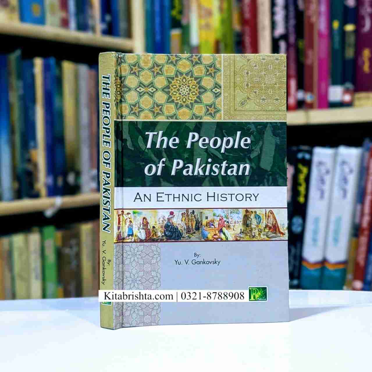THE PEOPLE OF PAKISTAN AN ETHNIC HISTORY