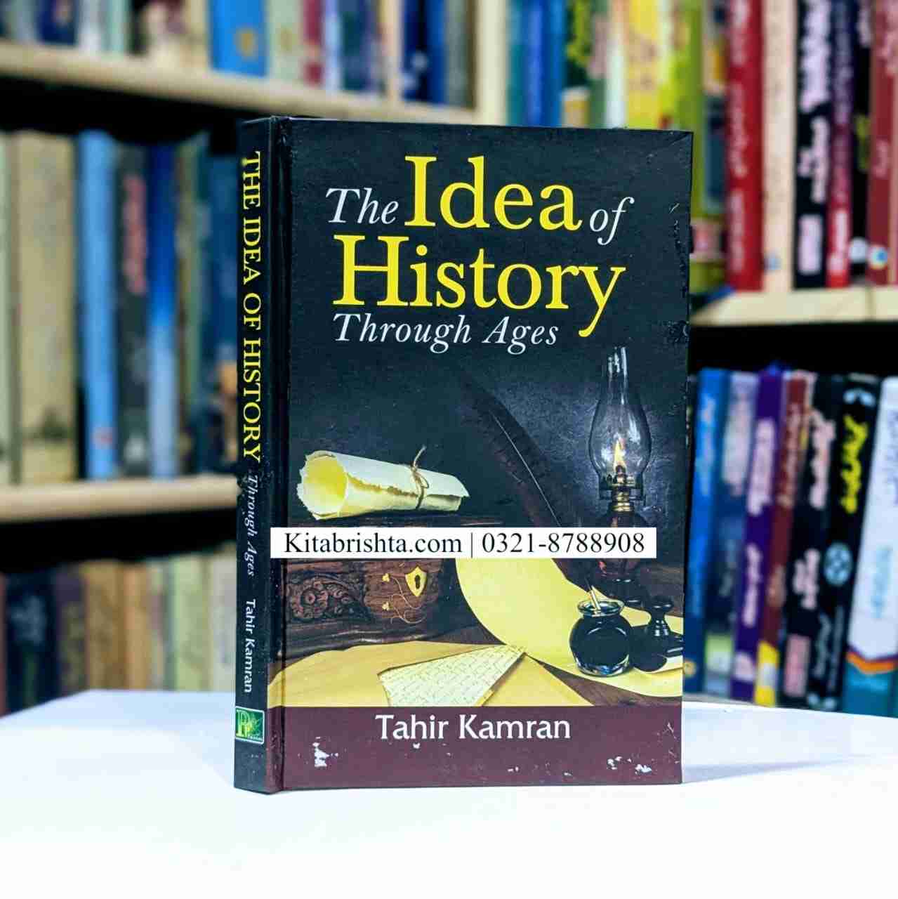 THE IDEA OF HISTORY THROUGH AGES