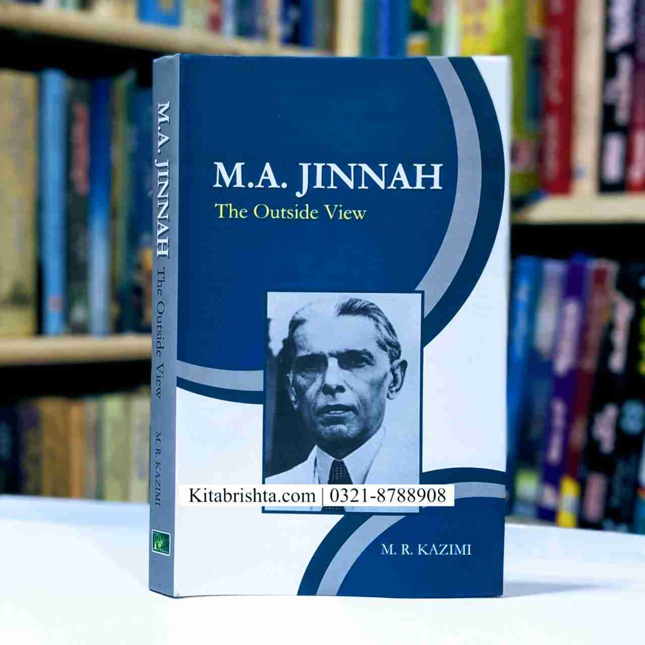 M A JINNAH THE OUTSIDE VIEW