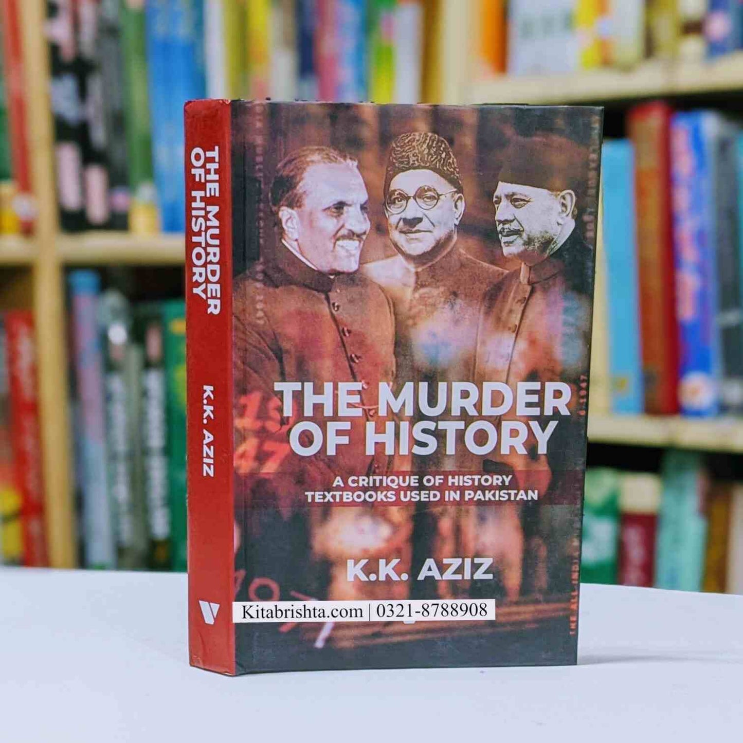 THE MURDER OF HISTORY