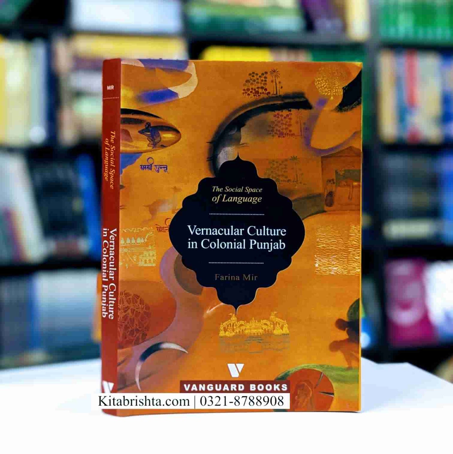 VERNACULAR CULTURE IN COLONIAL PUNJAB