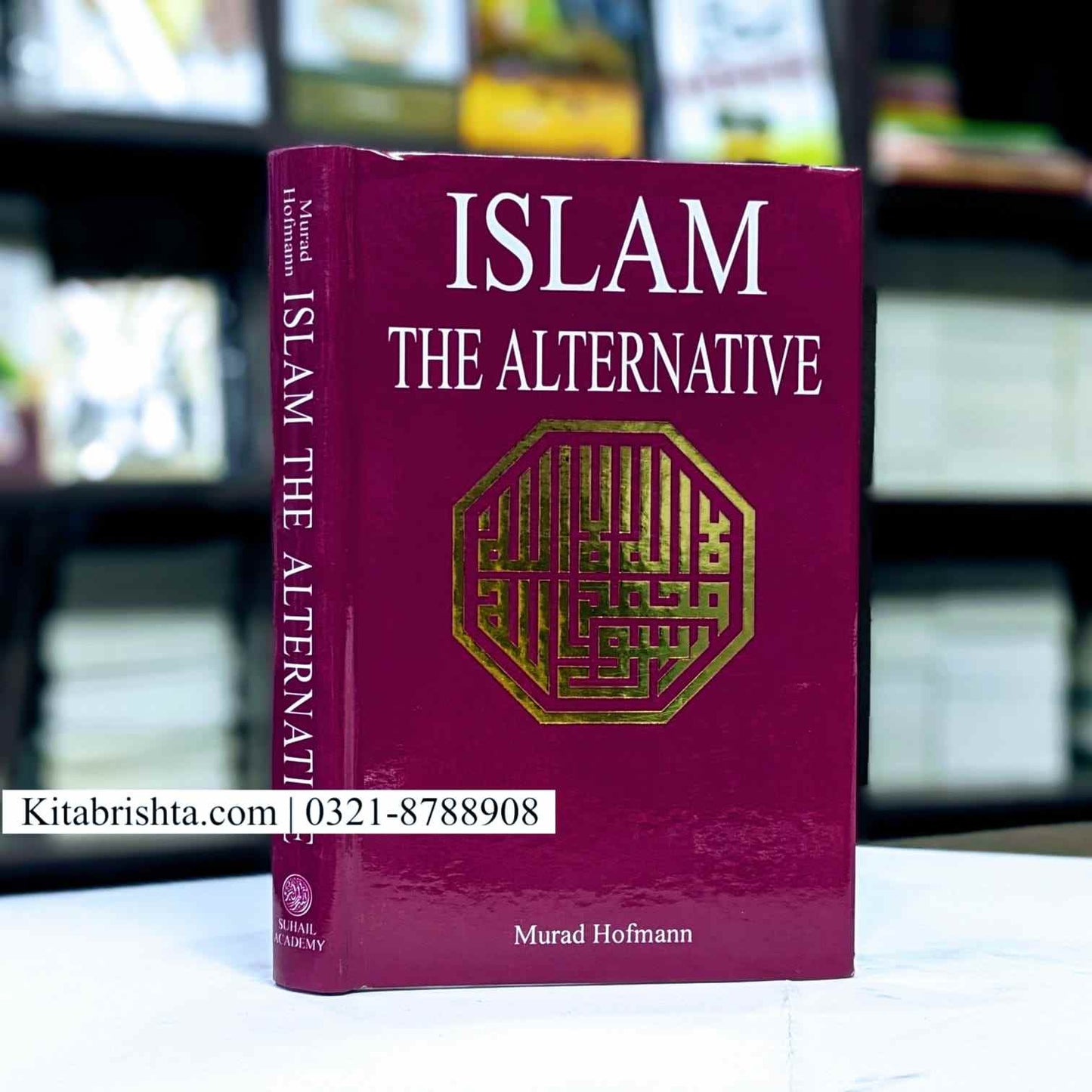ISLAM THE ALTERNATIVE
