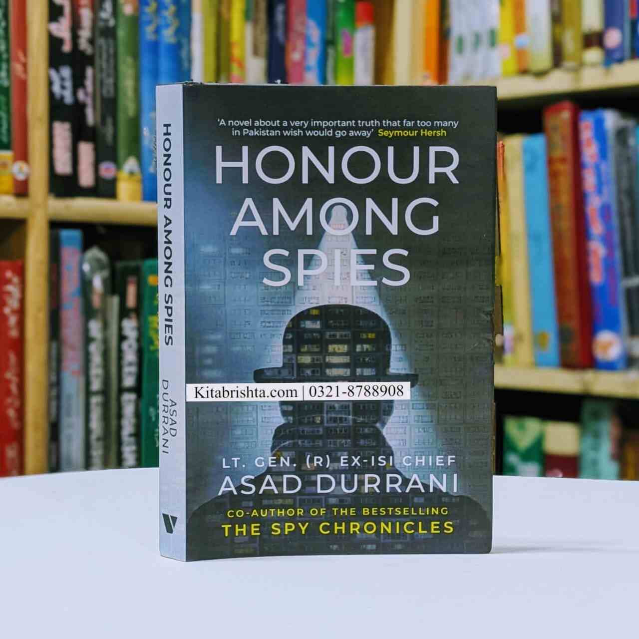 HONOUR AMONG SPIES BY ASAD DURRANI