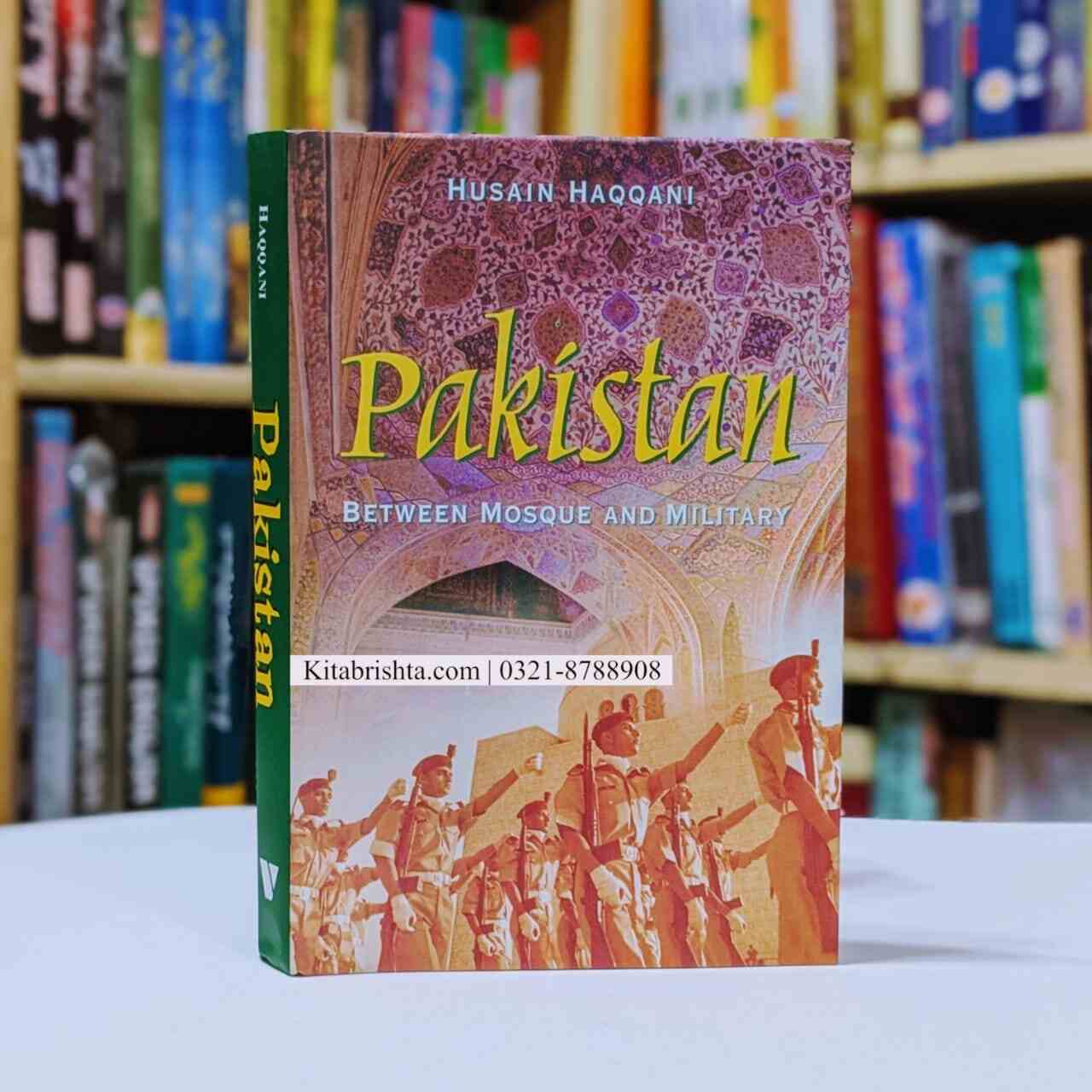 PAKISTAN BETWEEN MOSQUE AND MILITARY