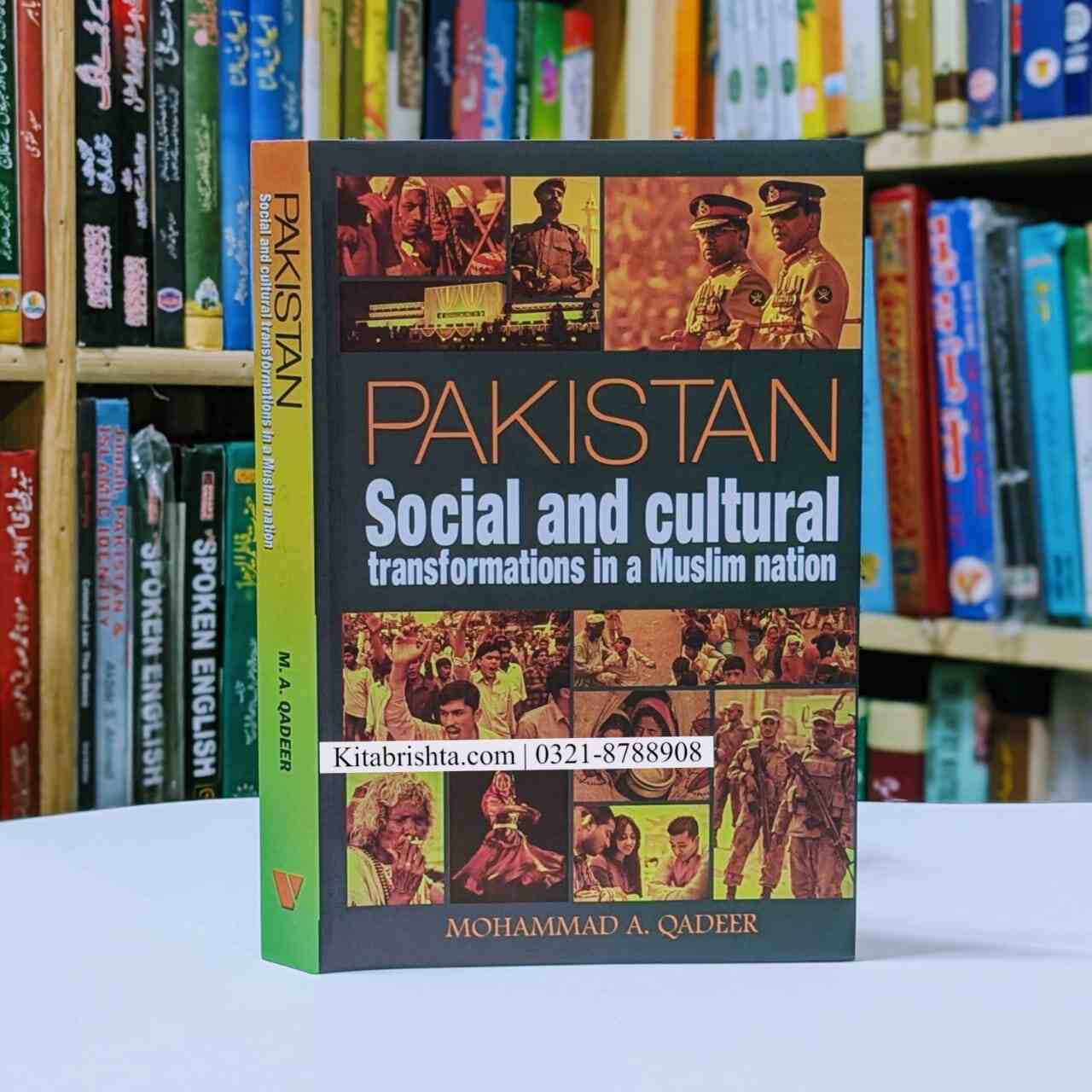 PAKISTAN SOCIAL AND CULTURAL TRANSFORMATION IN A MUSLIM NATION