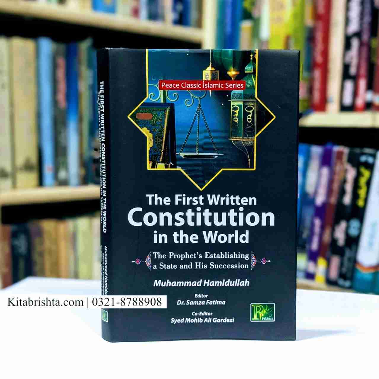 THE FIRST WRITTEN CONSTITUTION IN THE WORLD