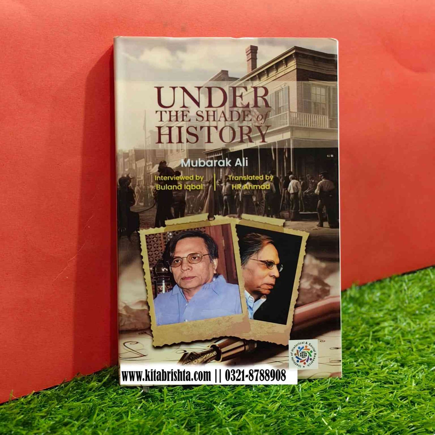 UNDER THE SHADE OF HISTORY