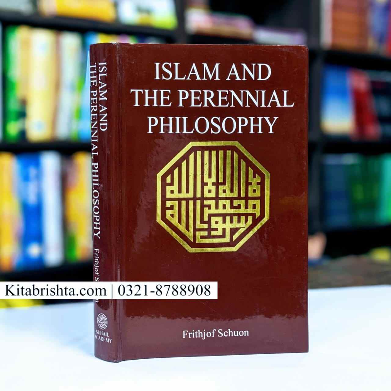 ISLAM AND THE PERENNIAL PHILOSOPHY