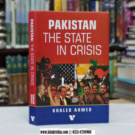 PAKISTAN THE STATE IN CRISIS