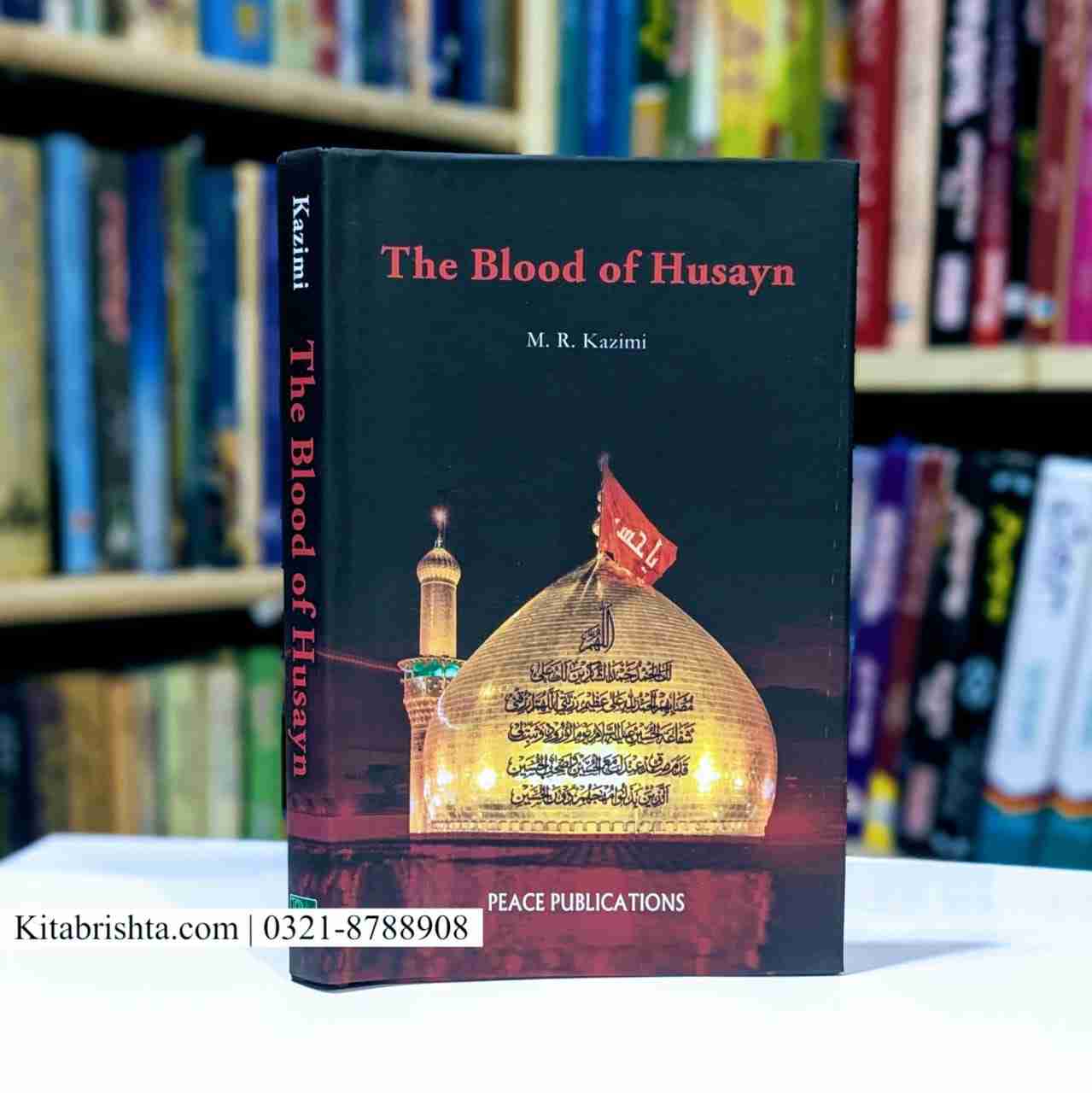THE BLOOD OF HUSAYN