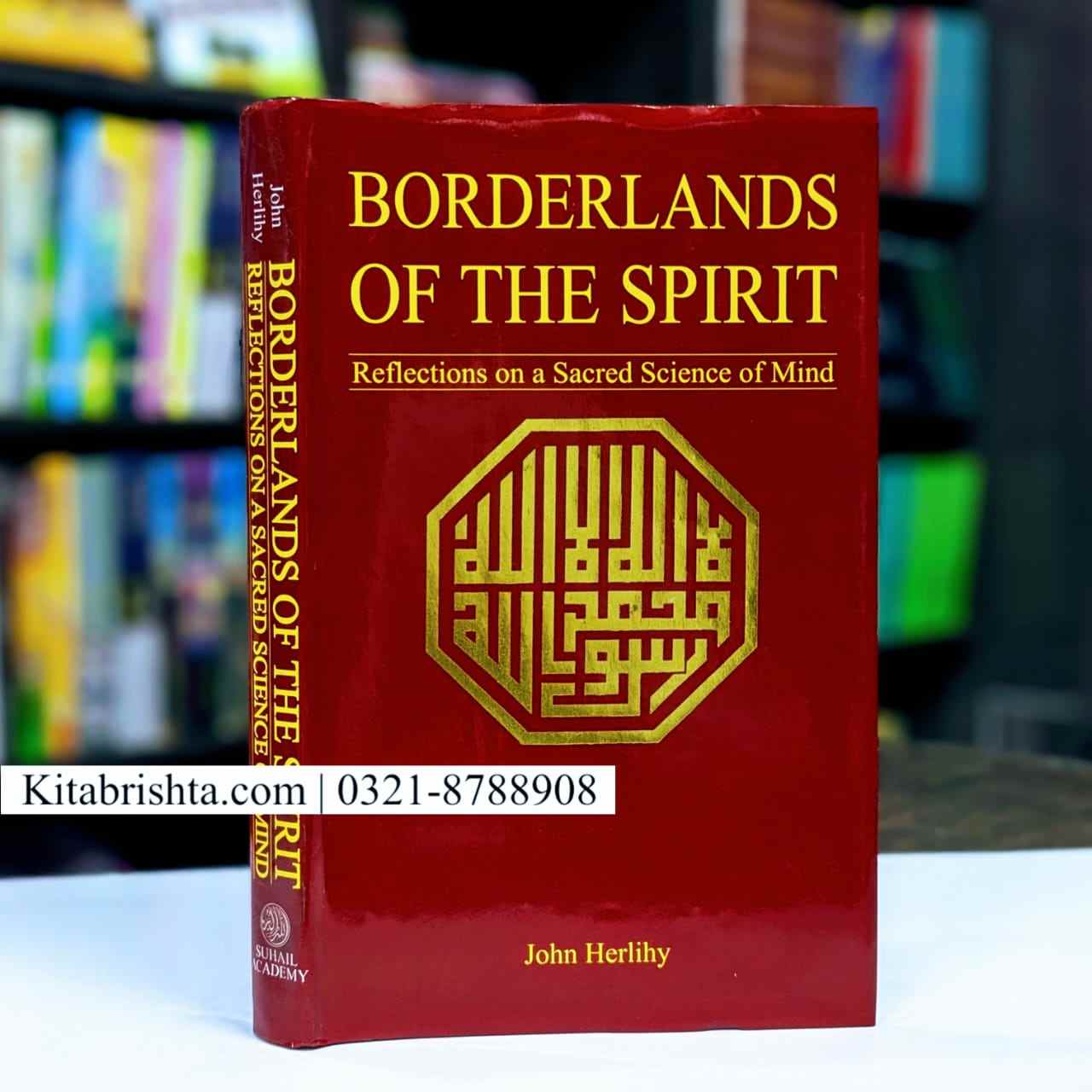 BORDERLANDS OF THE SPIRIT