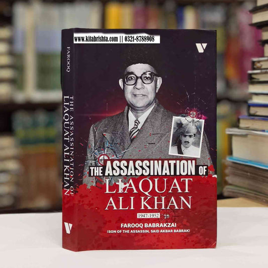 THE ASSASSINATION OF LIAQUAT ALI KHAN